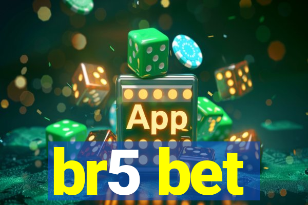 br5 bet